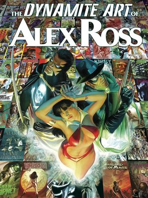 cover image of The Dynamite Art of Alex Ross